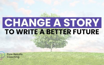Change Your Story to Write a Better Future