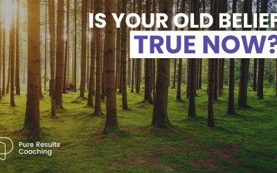 Is your old belief true now?